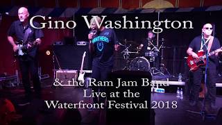 Gino Washington &amp; the Ram Jam Band Waterfront Festival 2018