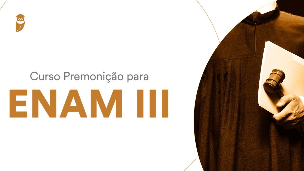 Curso Premonição para ENAM III (Juiz)