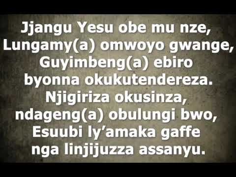 10  Jjangu Yesu Obe Mu Nze Enyimba Za Kristo360P