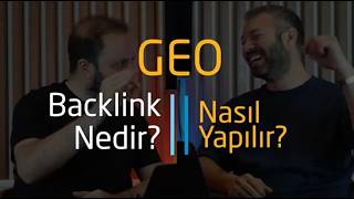 GEO Backlink Nedir? Nasıl Yapılır?