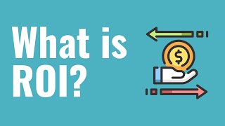What is ROI? Advertising and Marketing ROI Explain