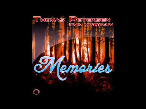 Thomas Petersen feat. Ina Morgan - Memories (Original Mix) - Dream Dance Vol. 71