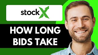 HOW LONG DO STOCKX BIDS TAKE 2025! (FULL GUIDE)