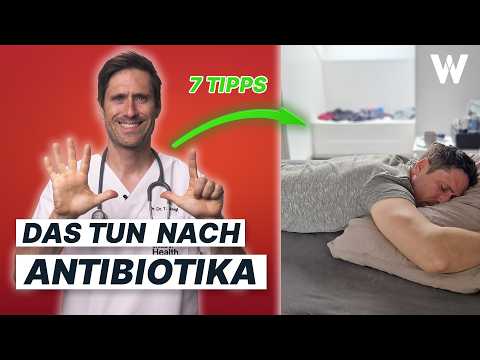 7 Tipps nach Antibiotika Therapie - Das sollten Sie unbedingt tun