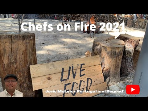 Chefs on Fire Portugal - 2021 Edition @joricmclean