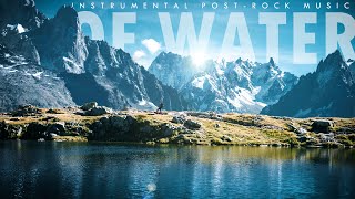 Of Water | A Post-Rock Playlist | Calm Epic Music