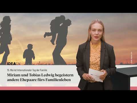 IDEA TV 13 05 22 - Familie - Diakonie - CHRISTIVAL 22