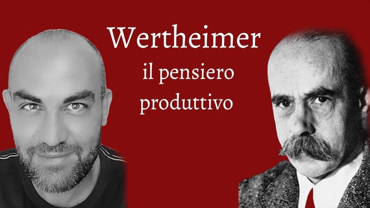 Wertheimer: l'apprendimento per insight e il pensiero produttivo