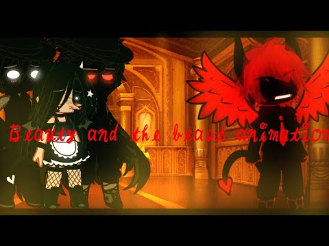 Gacha life Beauty and the beast animation clip￼ ❤️