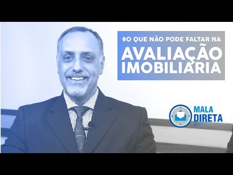 Mala Direta 108 - O que não pode faltar em uma avaliação imobiliária