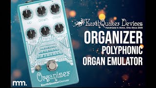 Video thumbnail for MusicMaker Presents - EarthQuaker Devices Organizer V2 - Dual Octave Organ Emulator Pedal by Musicmaker