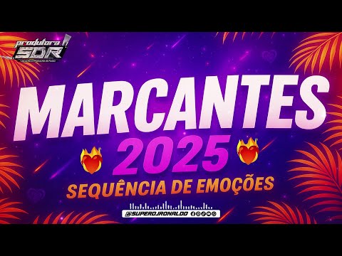 MELODY MARCANTES - SEQUÊNCIA DE EMOÇÕES (SUPER DJ RONALDO)