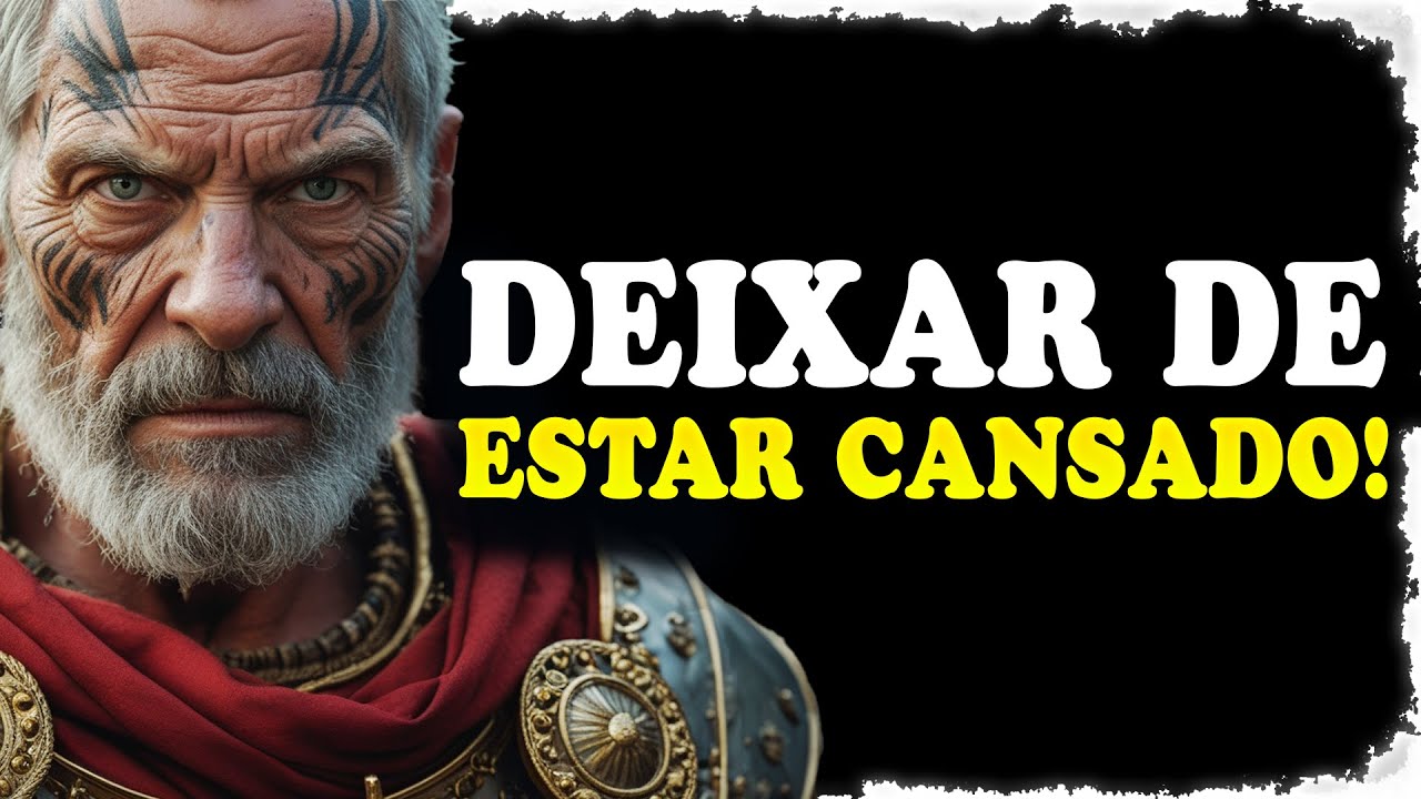 10 Razões İnteressantes Para Estar Cansado! | Estoicismo