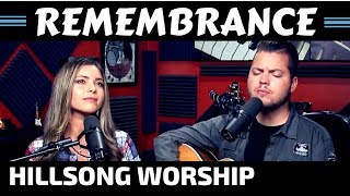 Hillsong - Remembrance (Cover)
