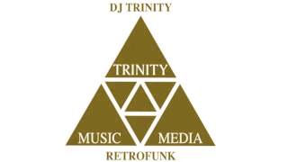 DJ Trinity - Retrofunk