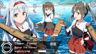 Nightcore | Against The Current - Closer, Faster