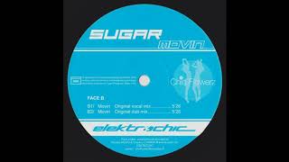 Sugar – Movin (Original Vocal Mix)