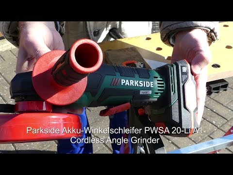Parkside Akku-Winkelschleifer PWSA 20-Li A1 - Teil 1 - Praxis und Modifikation