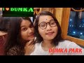 DUMKA PARK Hec Hue Akana Ll Puja Rani Production Ll Daily Vlog Video