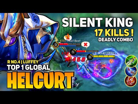 17 Kill! Helcurt Silent Killer [Top 1 Global Helcurt] By R NO.4| LUFFEY - Mobile Legend