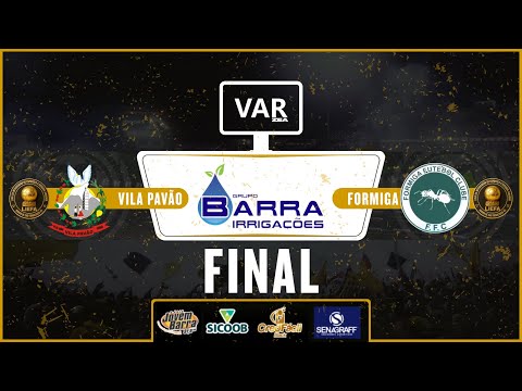 Vila Pavão x Formiga  - Final do Campeonato Barra Irrigações (Titulares)