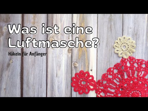 Was ist eine Luftmasche?  | Häkeln für Anfänger