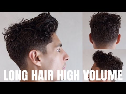 VOLUME FOR LONGER HAIR | Mens Hair 2017
