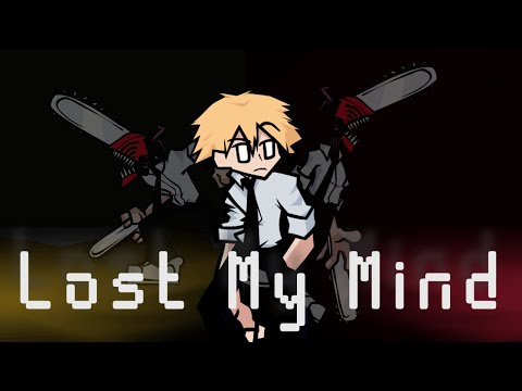 FNF | Lost My Mind But Denji And ChainsawMan Sing It