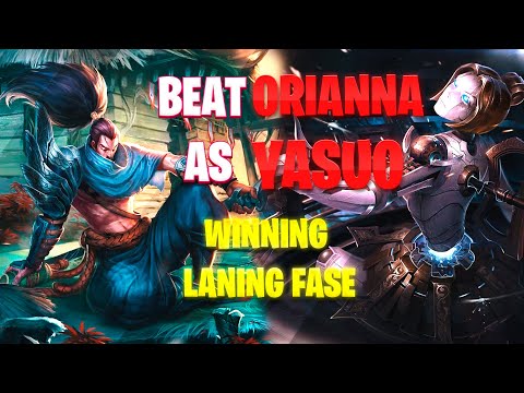 Yasuo VS Orianna | How to beat Orianna as Yasuo | Tips And Counters for Laning Phase