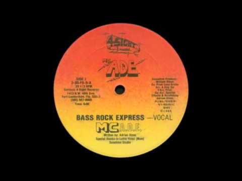 MC A.D.E - Bass Rock Express (Vocal)