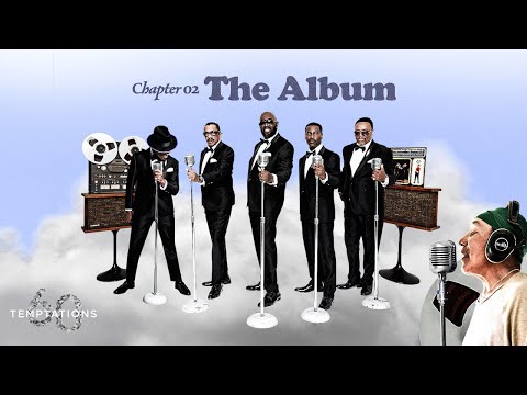 Temptations 60 - Chapter 2: The Album