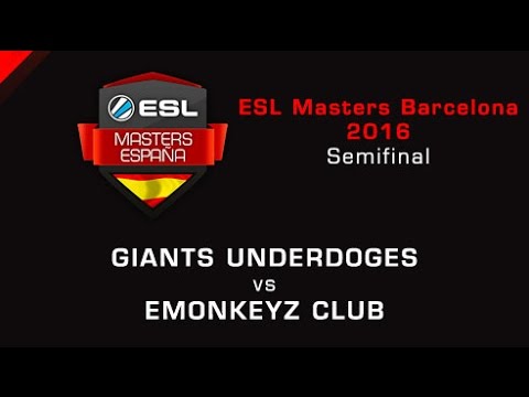 Giants Underdoges vs eMonkeyz Club - Mapa 1 - Semifinal - ESL Masters Barcelona 2016 - Español