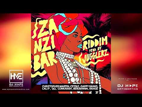 Zanzibar Riddim Mix (Full Album) ft. Chris Martin, Cecile, Gappy Ranks, Cali P, Conkarah, QQ & More