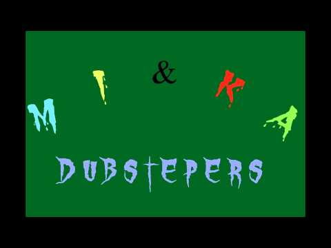 Dubstepers MI&KA - In The Club