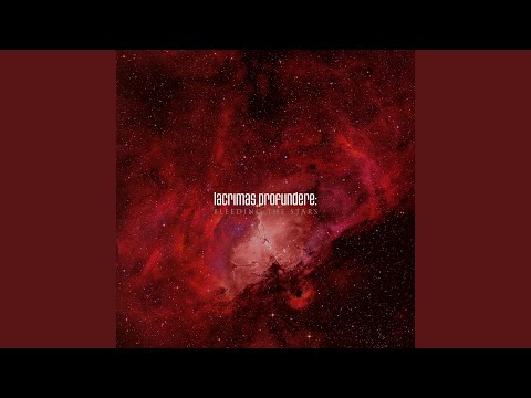 Videoclip de A Sip of Multiverse — Lacrimas Profundere