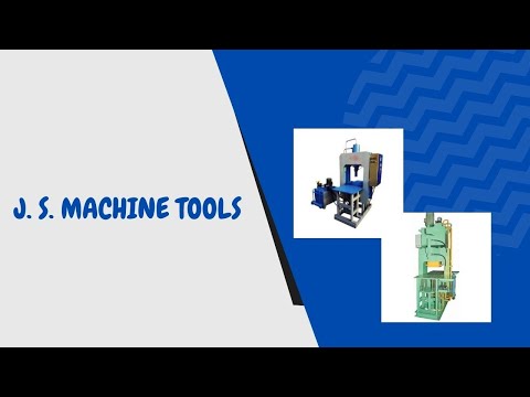 About J. S. MACHINE TOOLS