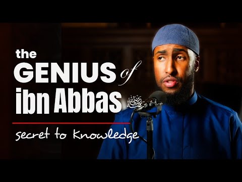 Knowledge Won’t Come to You - The Secret Behind Ibn Abbas’ Greatness || Ustadh Abdur Rahman Hassan