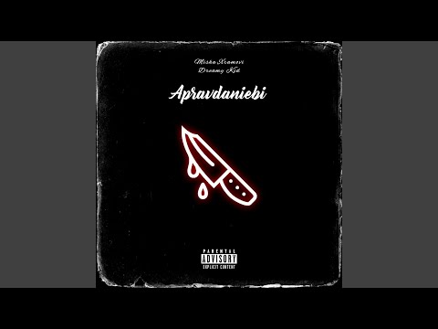 Apravdaniebi (feat. Dreamy Kid)