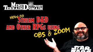 How to Stream D&D and Other RPGs using OBS & Zoom