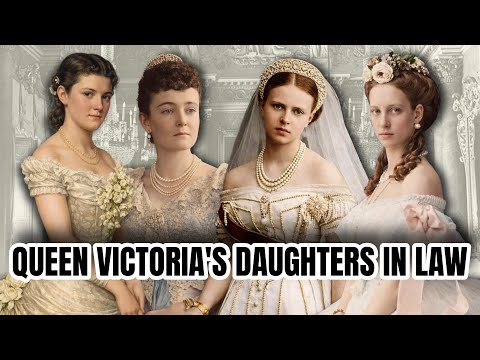 The Four Daughters-in-Law of Queen Victoria: Jealousy, Animosity, and Royal Drama