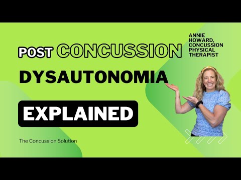 Dysautonomia after Concussion: AND Treatment!
