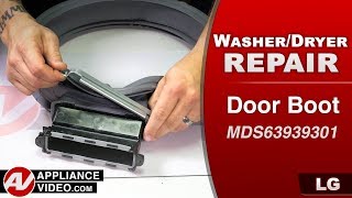 LG Washer Dryer Combo Unit - Door Boot Diagnostic & Repair