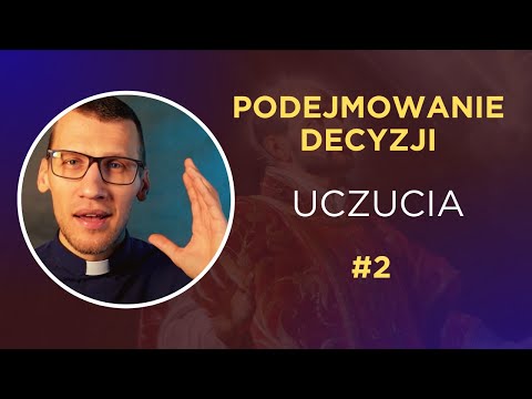Podejmowanie decyzji - uczucia (2)