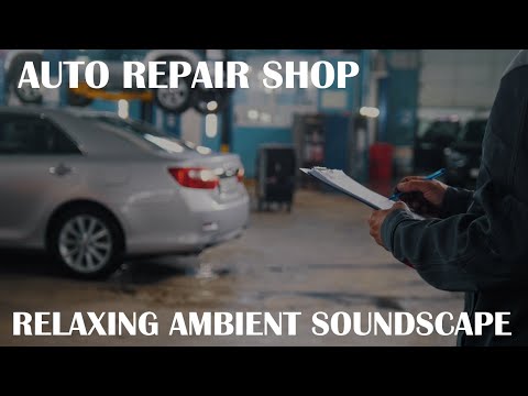 Relaxing Ambient Soundscape - Auto Repair Shop - Car Mechanics Working - Tools - Garage Ambience