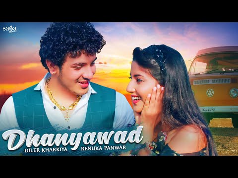 Dhanyavaad - Diler Kharkiya | Renuka Panwar | Angel Rai | New Haryanvi Songs 2021 | Haryanvi Song