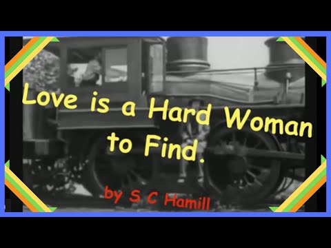 Love is a Hard Woman to Find.