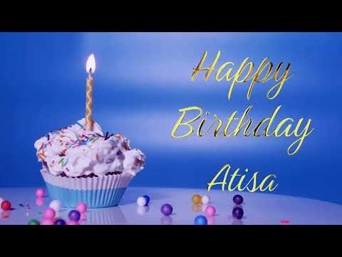 Happy Birthday Atisa