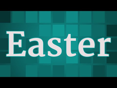 EASTER pronunciation • How to pronounce EASTER