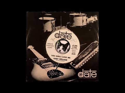 Gary Walker - You Don't Love Me