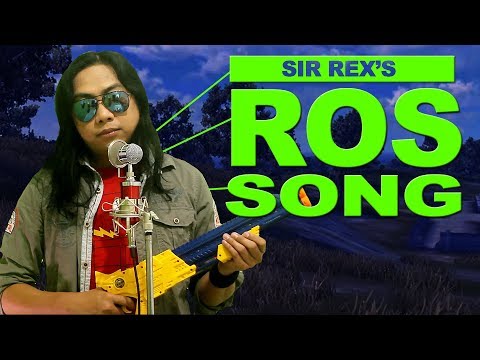 ROS SONG by Sir Rex MAU PARODY - RULES OF SURVIVAL CHEATERS